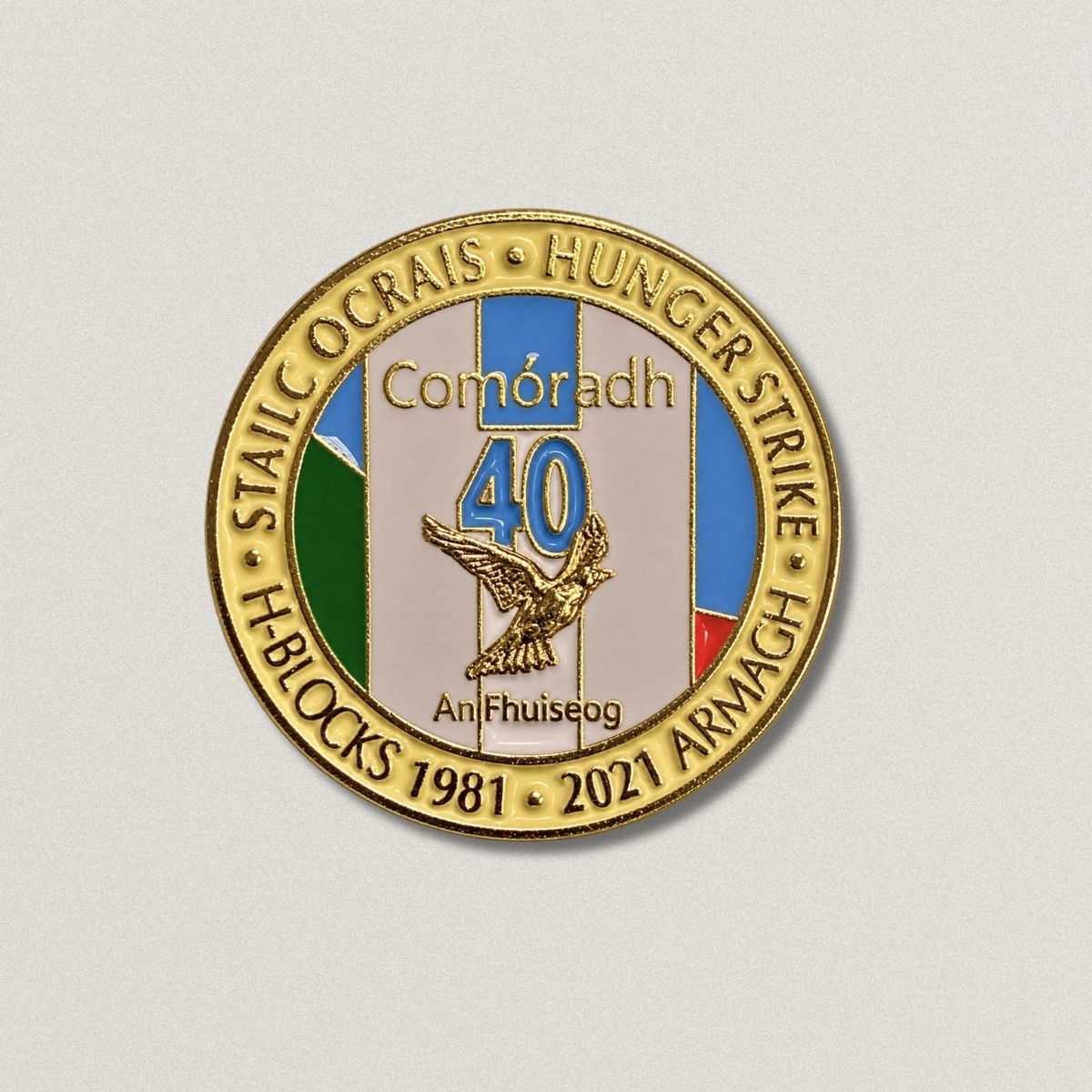 40th Anniversary 1981 Hunger Strike Badge