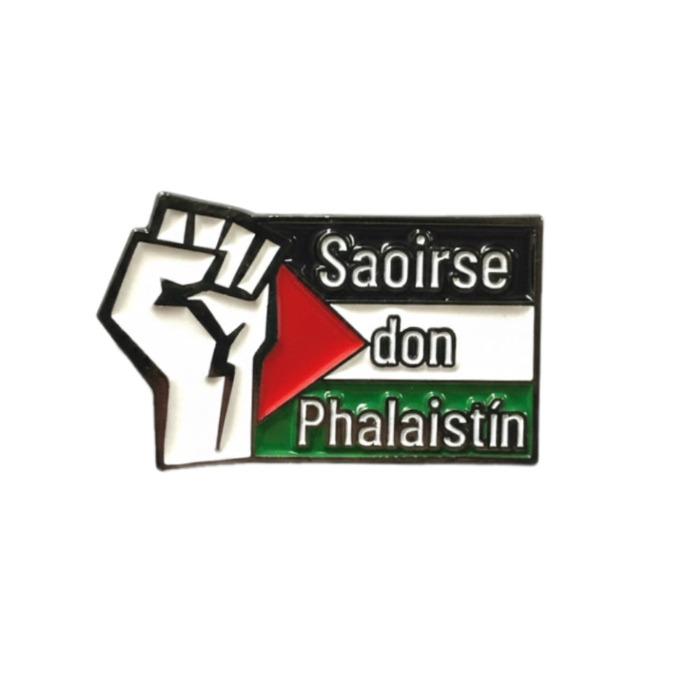Saoirse Don Phalaistin - Freedom for Palestine Badge