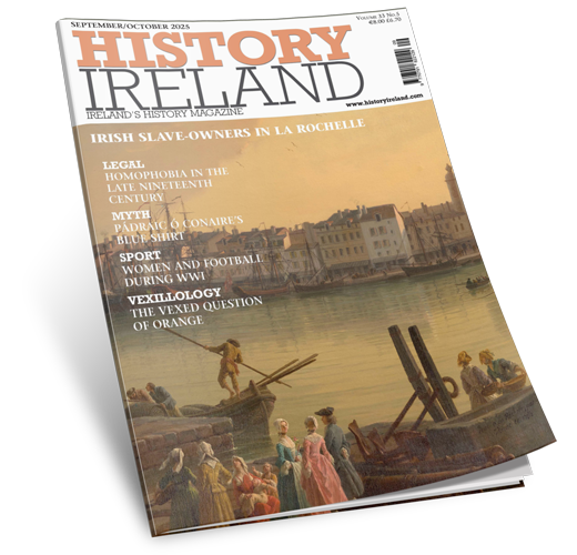 History Ireland Sept/Oct 2025