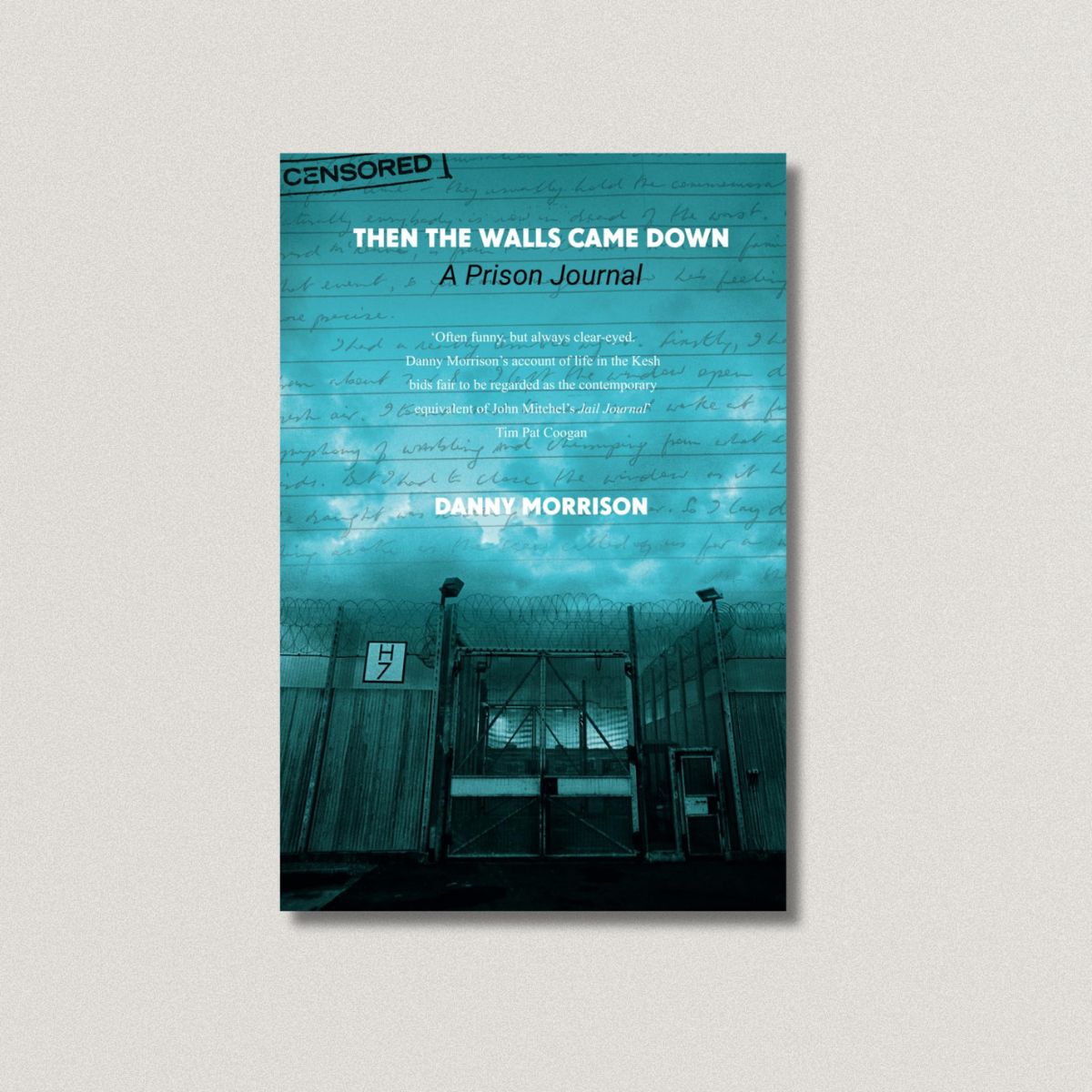 Then The Walls Came Down Danny Morrison (Redesign)