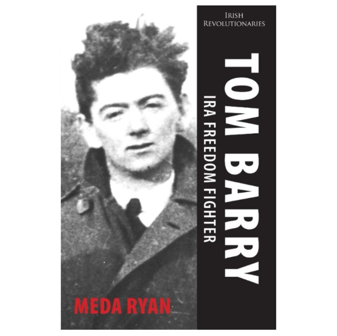 Tom Barry - IRA Freedom Fighter