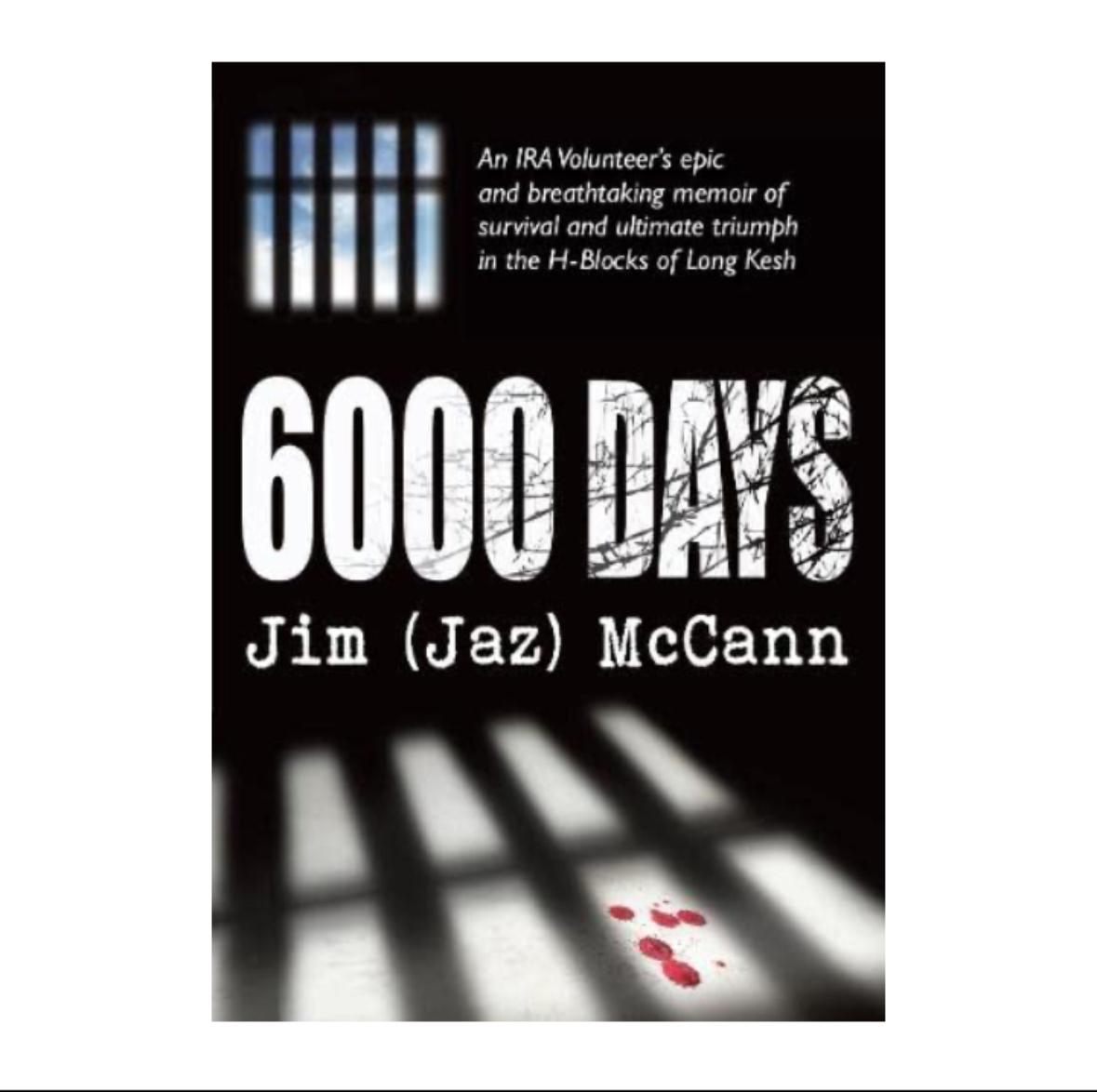 6000 Days by Jim (Jaz) McCann