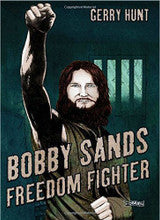 Bobby Sands: Freedom Fighter (Graphic Novel)