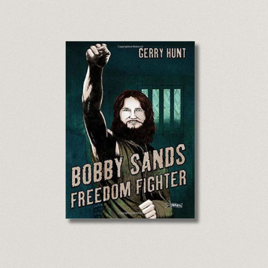 Bobby Sands: Freedom Fighter (Graphic Novel)