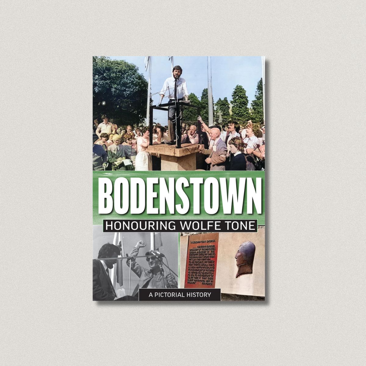 Bodenstown Honouring Wolfe Tone - A pictorial History
