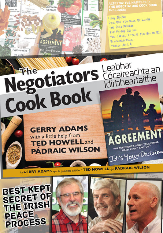 The Negotiators Cookbook - Best Kept Secret of the Irish Peace