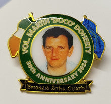 Vol . Martin 'DOCO' Doherty 30th Ann Badge