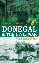 Donegal & the Civil War: The Untold Story