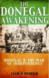 The Donegal Awakening - War Of Independence