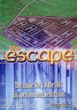 The Escape-The Inside Story of the 1983 Escape from Long Kesh Prison By Gerry Kelly Signed By Gerry