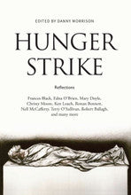 Hunger Strike, Edited by Danny Morrison Signed by Danny