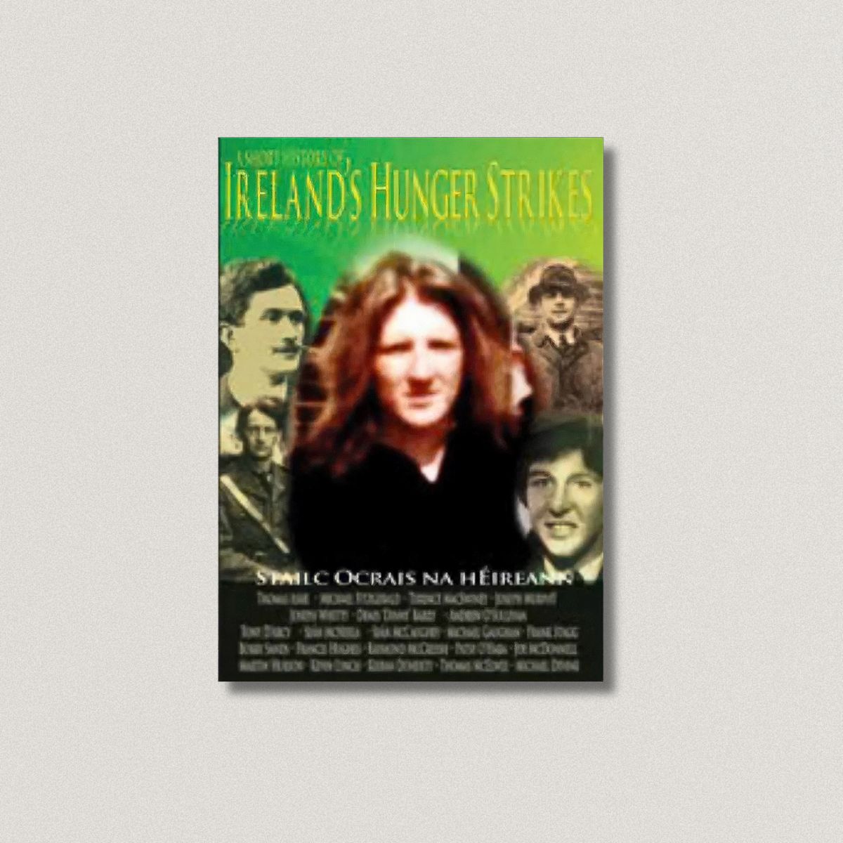 A Short History of Ireland's Hunger Strikes