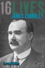 James Connolly  - 16 Lives