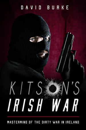 Kitson's Irish War  David Burke