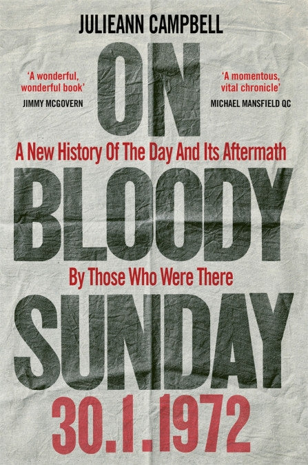 ON BLOODY SUNDAY by Julieann Campbell
