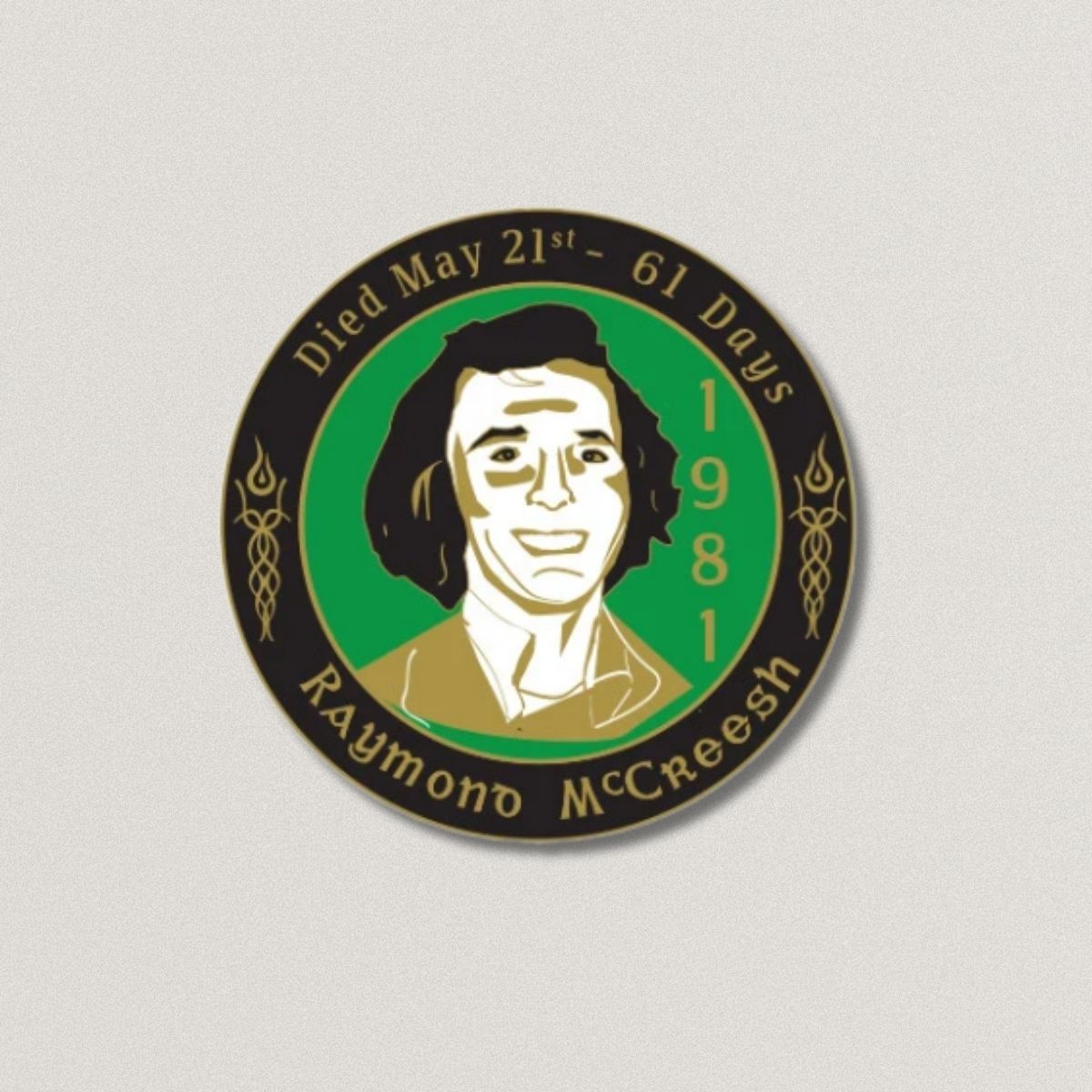 Raymond McCreesh Badge
