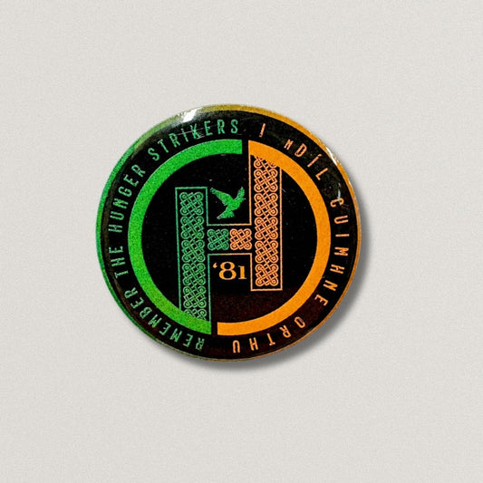 Remember The Hunger Strikers/I nDíl Cuimhne Orthu Badge