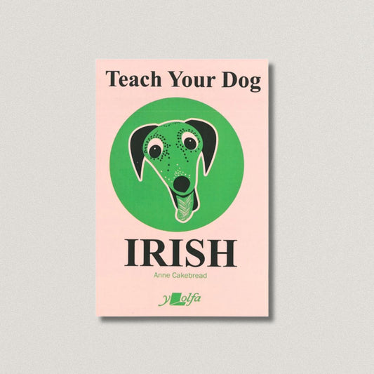 Teach Your Dog Irish