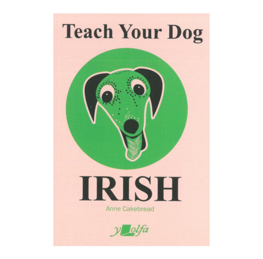 Teach Your Dog Irish