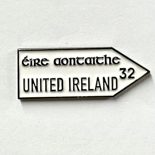 United Ireland Road Sign Badge