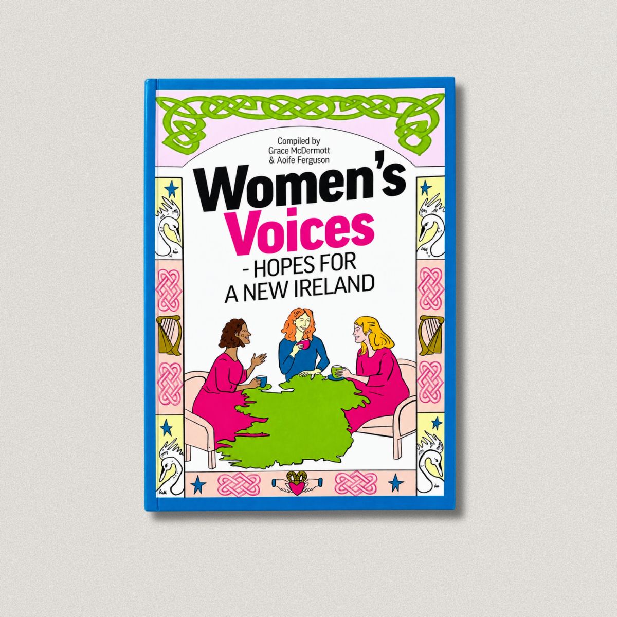 Women's Voices - Hopes For A New Ireland