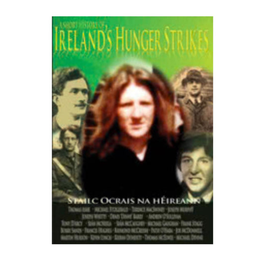 A Short History of Ireland's Hunger Strikes