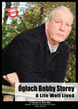 Óglach Bobby Storey – A Life Well Lived. By Gerry Adams