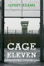 Cage Eleven by Gerry Adams