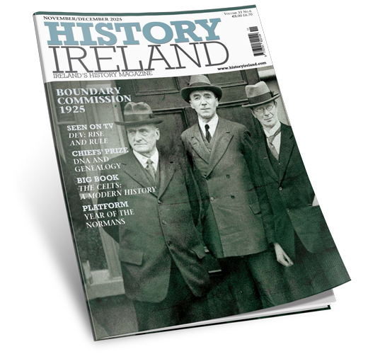 History Ireland Magazine Nov/Dec 2025