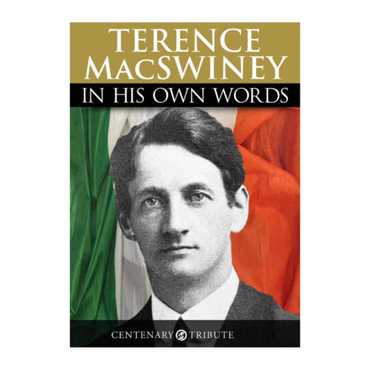 TERENCE MacSWINEY: In his own words